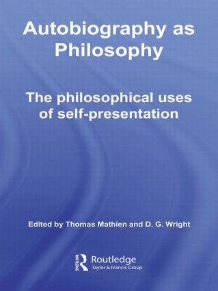 Autobiography as Philosophy - Mathien, Thomas