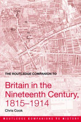 Cook, C: Routledge Companion to Britain in the Nineteenth Ce - Chris Cook