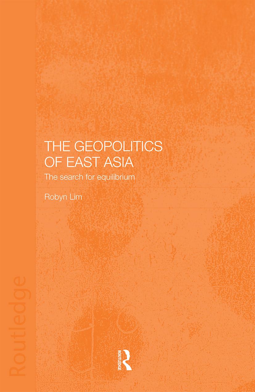 Lim, R: Geopolitics of East Asia - Robyn Lim