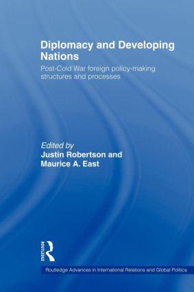 Diplomacy and Developing Nations - East, Maurice A.