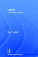 Praulins, D: Latvian: An Essential Grammar - Dace Praulinš