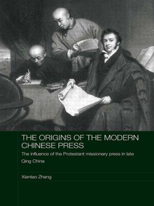 Zhang, X: The Origins of the Modern Chinese Press - Xiantao Zhang (Nottingham Trent University, UK)