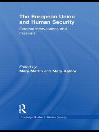 The European Union and Human Security - Martin, Mary