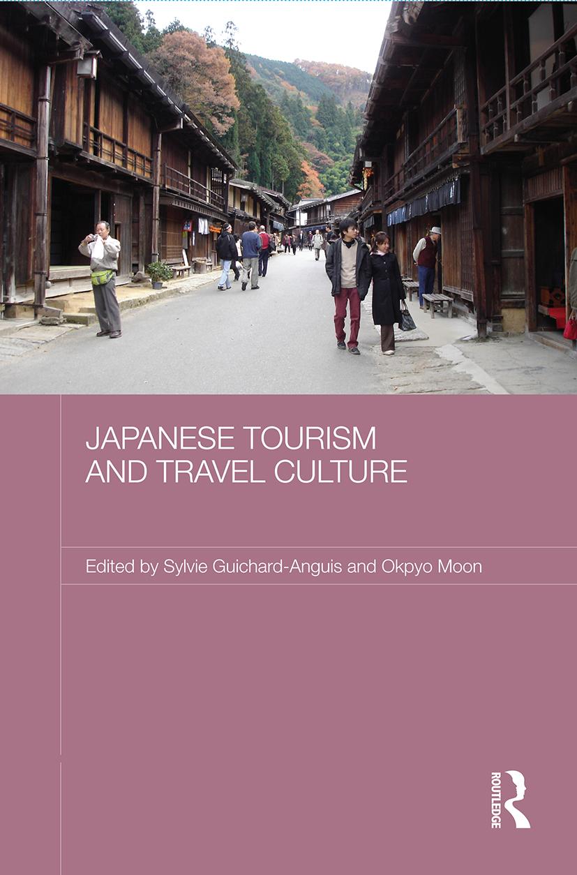 Japanese Tourism and Travel Culture - Guichard-Anguis, Sylvie