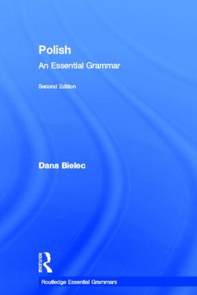 Bielec, D: Polish: An Essential Grammar - Dana Bielec