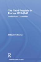 Fortescue, W: The Third Republic in France 1870-1940 - William Fortescue (University of Kent at Canterbury, UK)