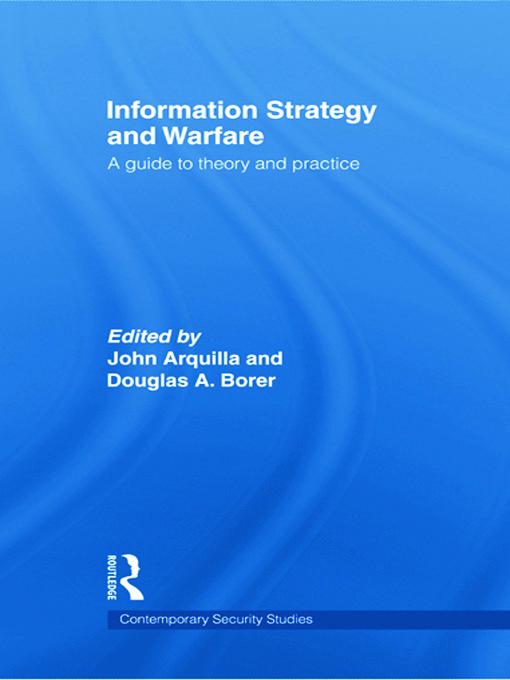 Information Strategy and Warfare - John Arquilla