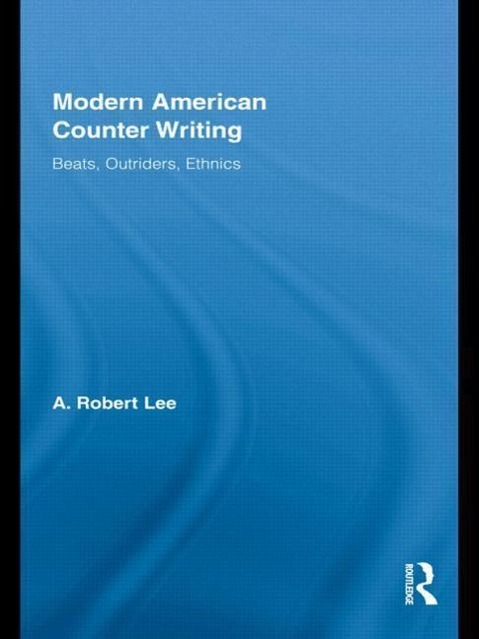 Lee, A: Modern American Counter Writing - A. Robert Lee