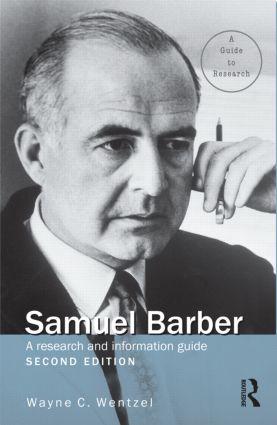 Wentzel, W: Samuel Barber - Wayne Wentzel