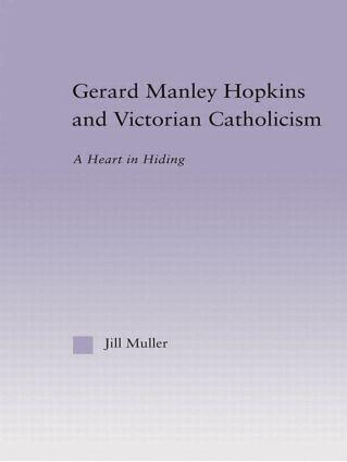 Muller, J: Gerard Manley Hopkins and Victorian Catholicism - Jill Muller