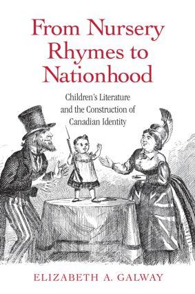 Galway, E: From Nursery Rhymes to Nationhood - Elizabeth Galway