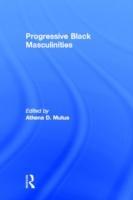 Progressive Black Masculinities?