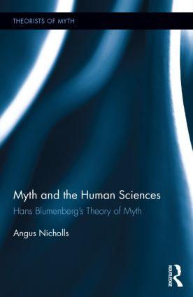 Nicholls, A: Myth and the Human Sciences - Angus Nicholls