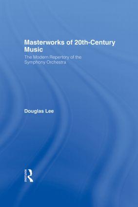 Lee, D: Masterworks of 20th-Century Music - Douglas Lee