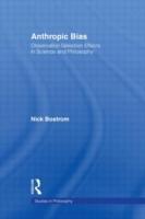 Bostrom, N: Anthropic Bias - Nick Bostrom