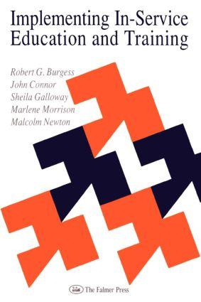 Burgess, R: Implementing In-Service Education And Training - Robert G. Burgess|John Connor|Sheila Galloway|Marlene Morrison|Malcolm Newton