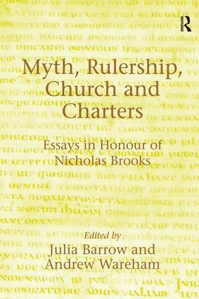 Wareham, A: Myth, Rulership, Church and Charters - Andrew Wareham
