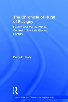 Healy, P: The Chronicle of Hugh of Flavigny - Patrick Healy