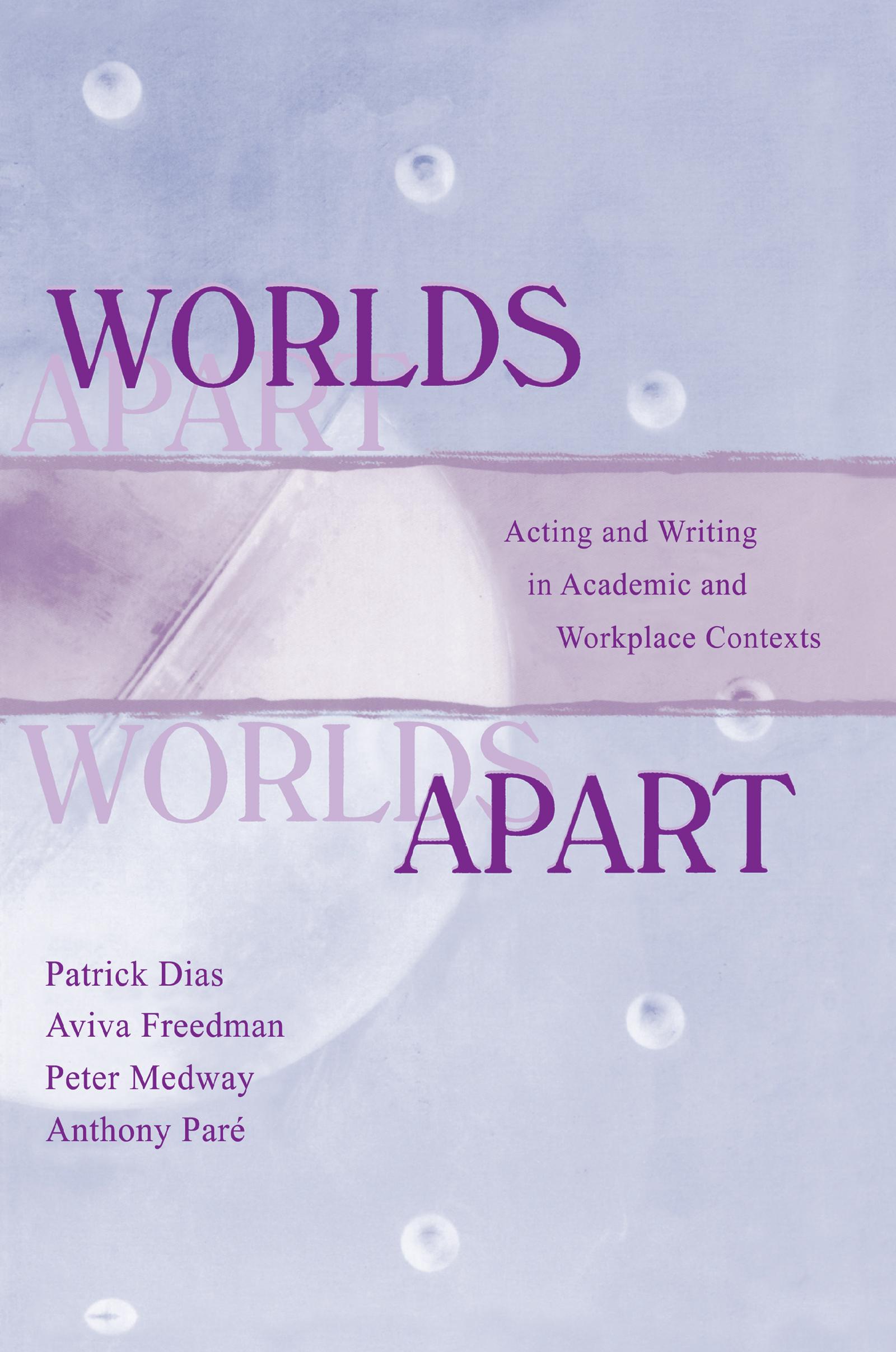 Dias, P: Worlds Apart - Patrick Dias|Aviva Freedman|Peter Medway|Anthony Par