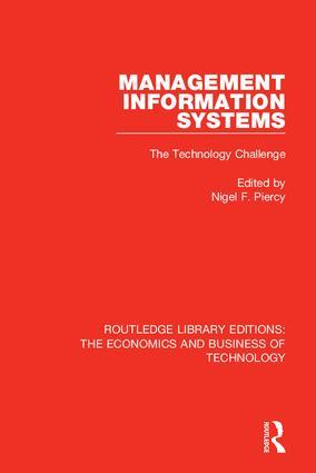 Management Information Systems: The Technology Challenge - Piercy, Nigel F.