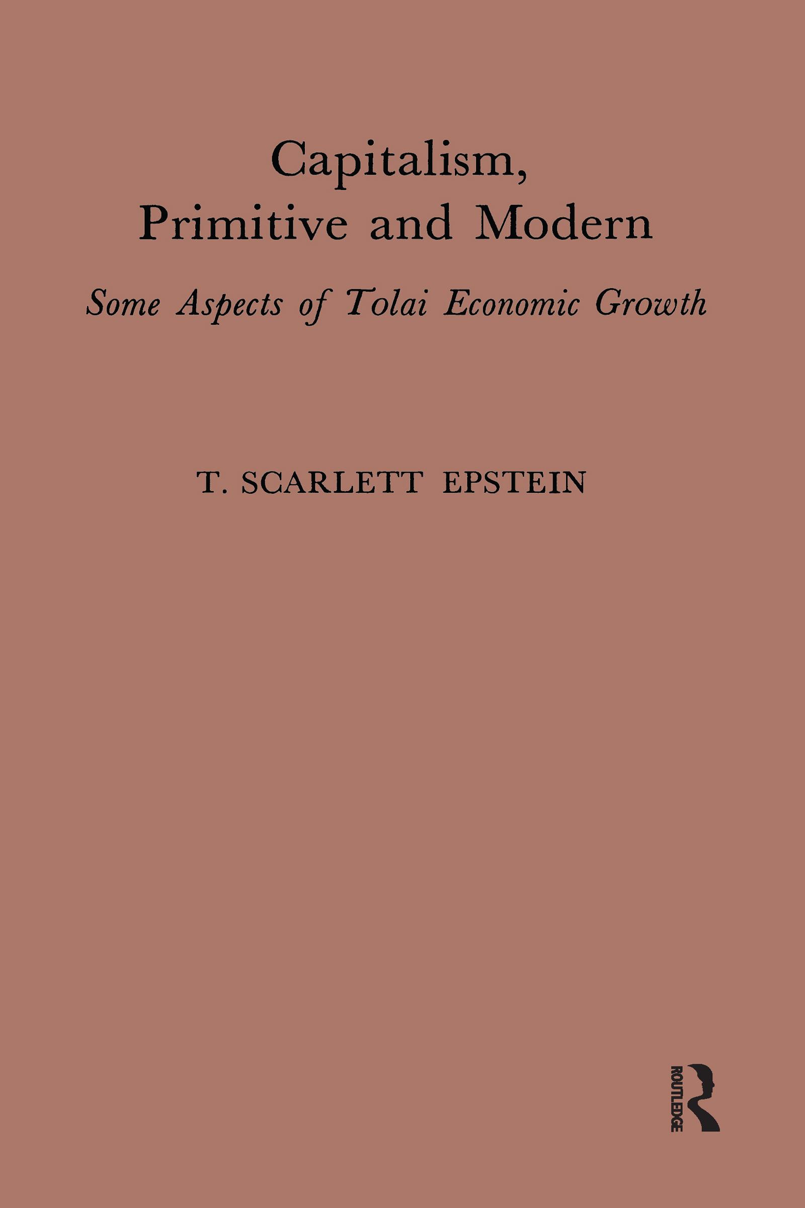 Epstein, T: Capitalism, Primitive and Modern - Epstein, T. Scarlett