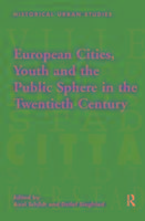 Siegfried, D: European Cities, Youth and the Public Sphere i - Detlef Siegfried