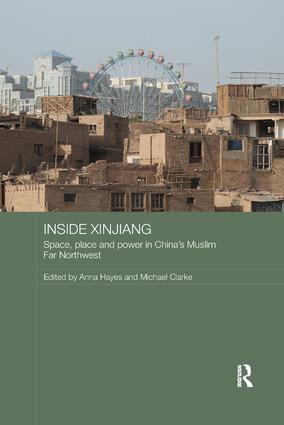 Inside Xinjiang - Clarke, Michael
