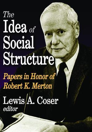 Coser, L: The Idea of Social Structure - Lewis A. Coser