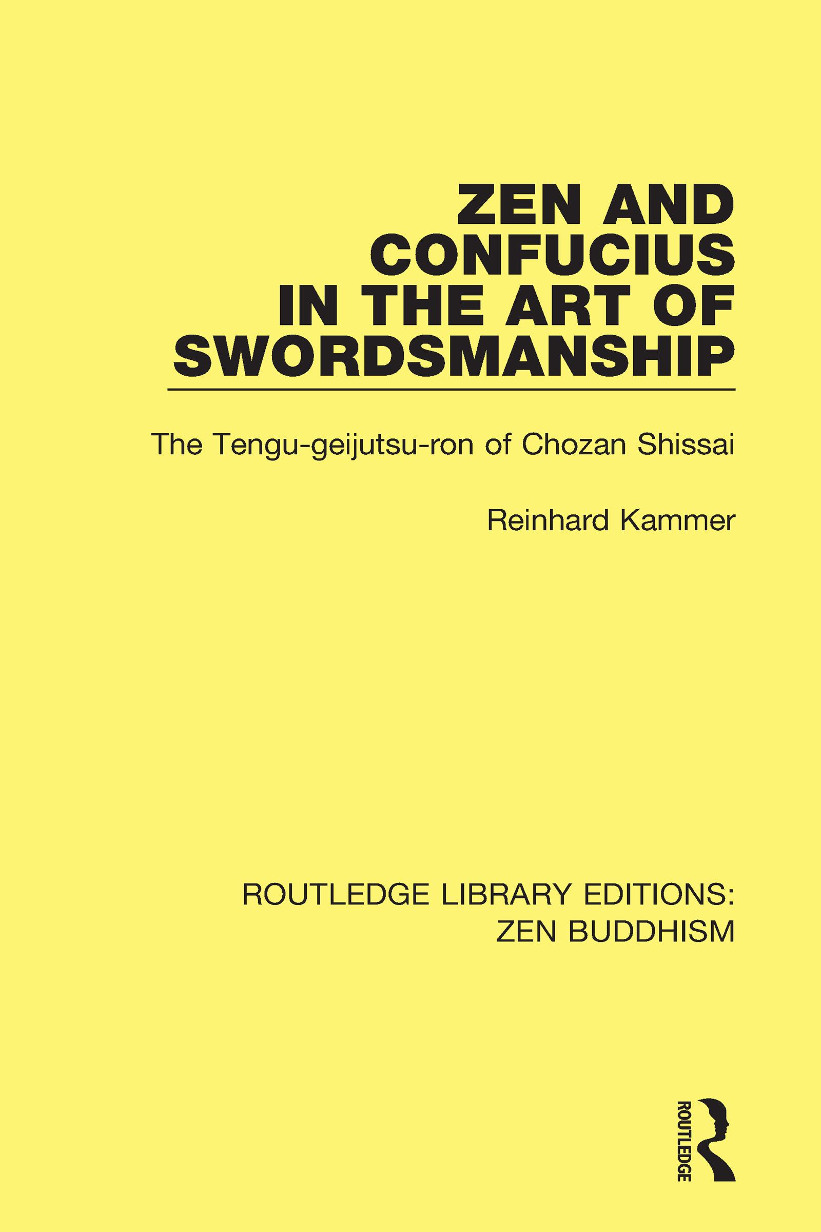 Kammer, R: Zen and Confucius in the Art of Swordsmanship - Reinhard Kammer