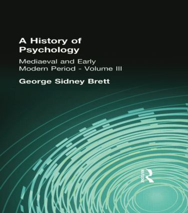 Brett, G: A History of Psychology - George Sydney Brett