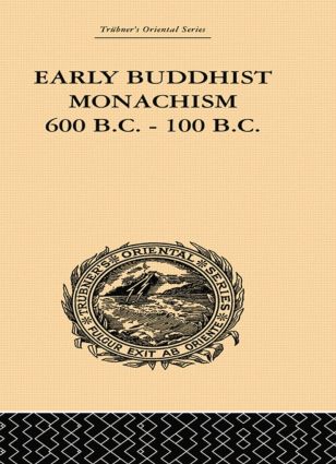 Dutt, S: Early Buddhist Monachism - Sukumar Dutt