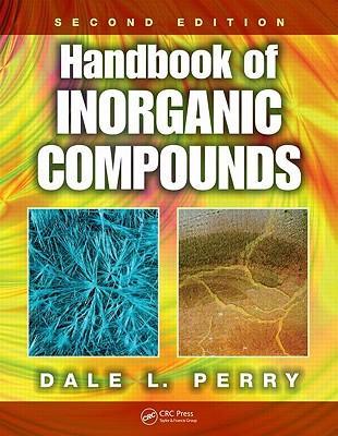 Perry, D: Handbook of Inorganic Compounds - Dale L. Perry (Lawrence Berkeley National Laborary, Berkeley, CA, USA)