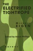 The Electrified Tightrope - Eigen, Michael