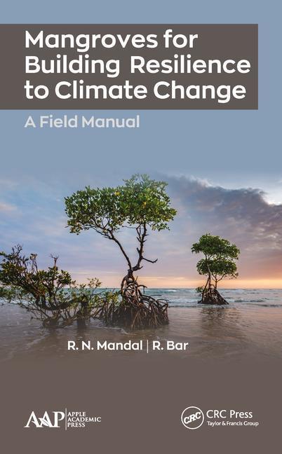 Mandal, R: Mangroves for Building Resilience to Climate Chan - R.N. Mandal|R. Bar