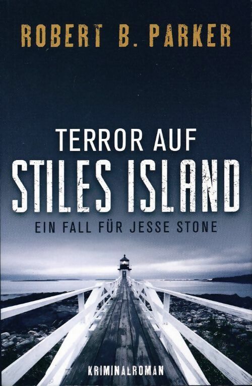 Terror auf stiles island - Robert B. Parker - Robert B. Parker