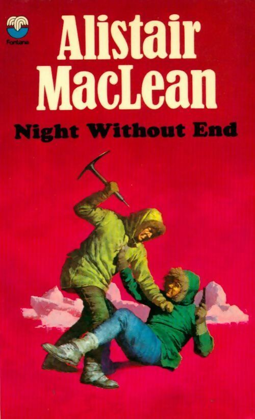 Night without end - Alistair MacLean - Alistair MacLean