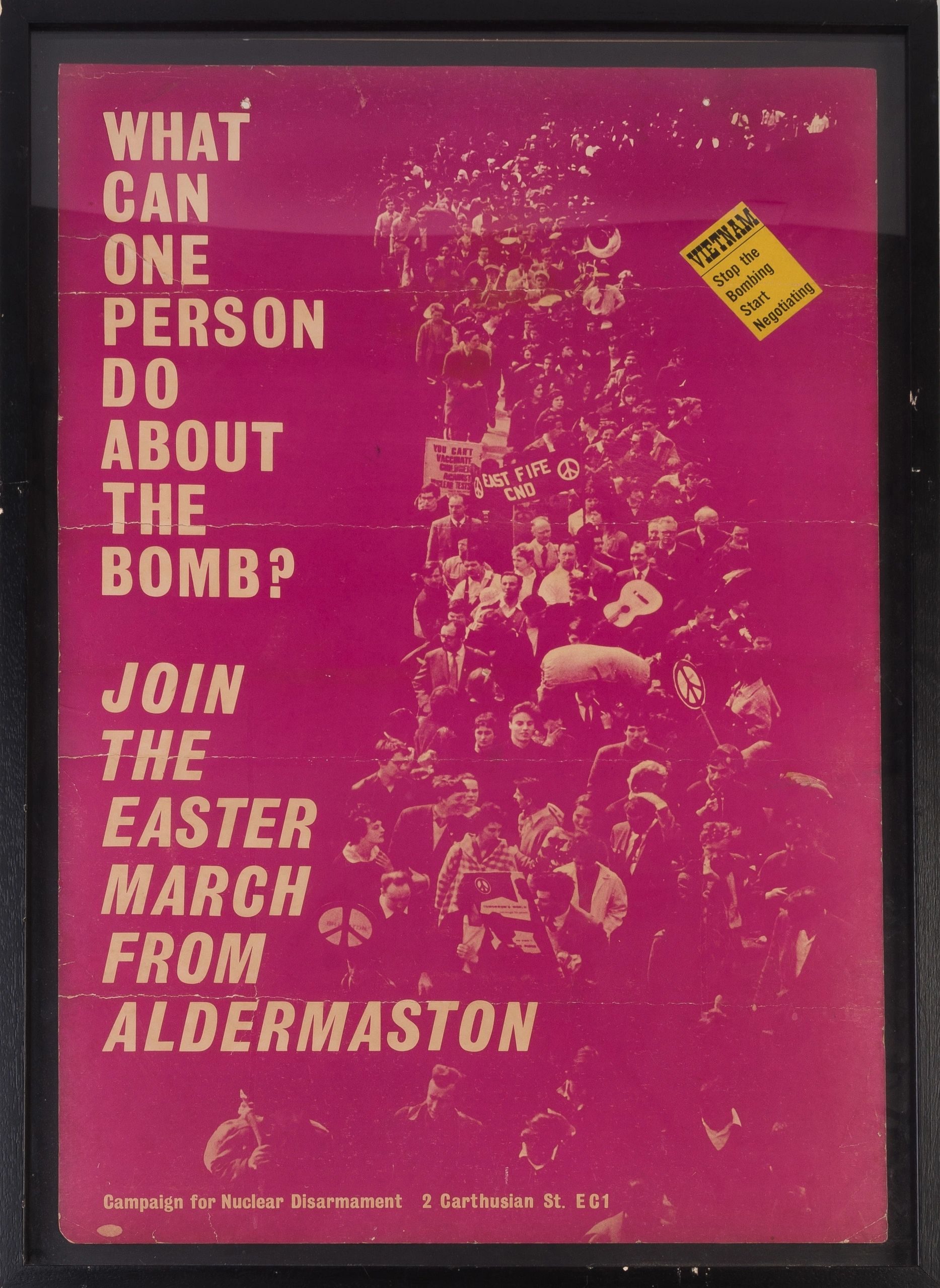 What Can One Person Do About The Bomb? Join The Easter March From Aldermaston. [CAMPAIGN FOR NUCLEAR DISARMAMENT]. [ ]