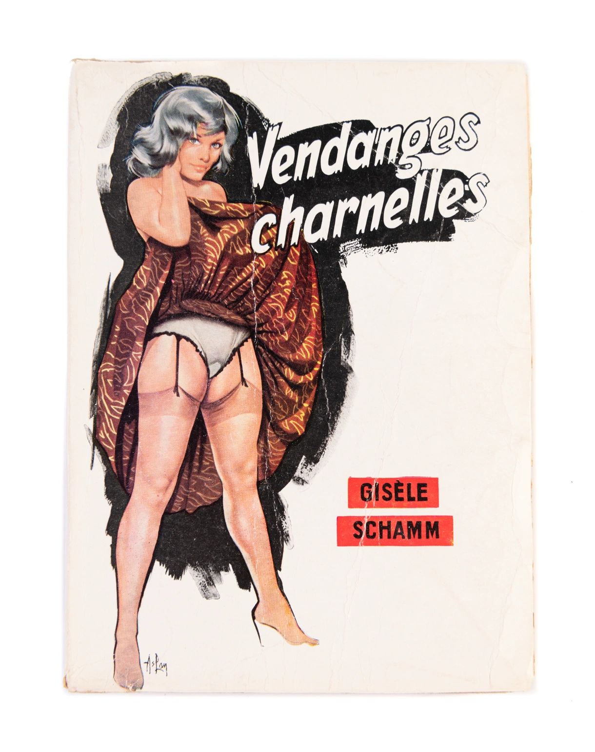 [Signé] Vendanges charnelles. [Carnal Harvest]. SCHAMM (Giselle) pseudonym of [JUILLET (Jacques-Henri)], ASLAN (Illustration). [ ]