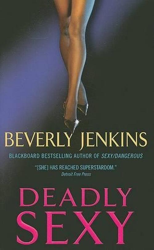 Deadly Sexy (Paperback) - Beverly Jenkins