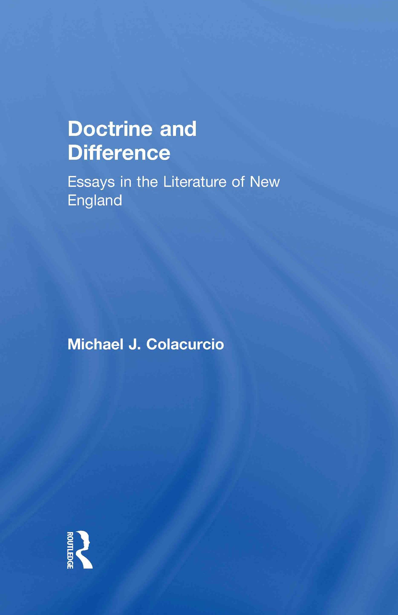 Colacurcio, M: Doctrine and Difference - Michael J. Colacurcio