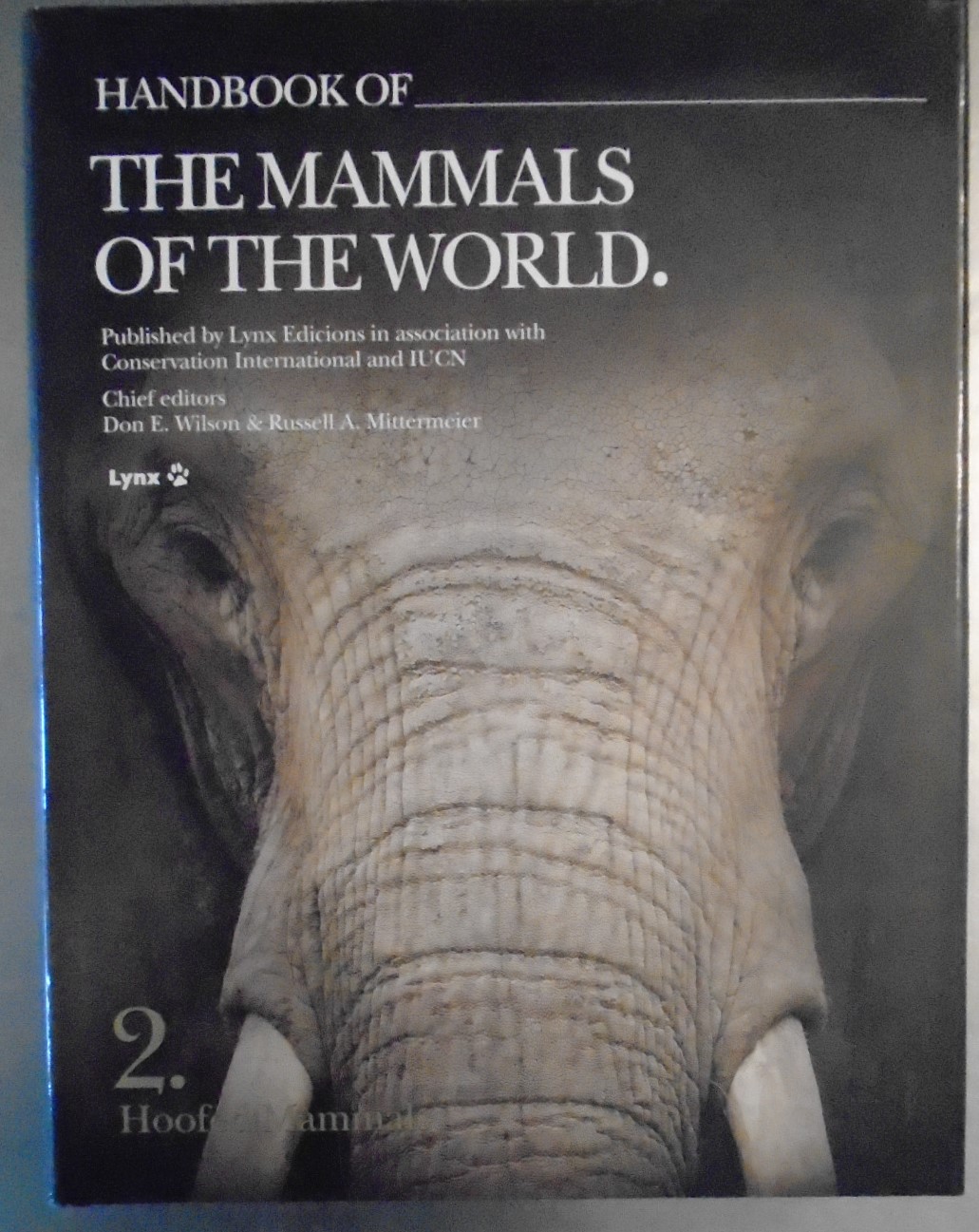 Handbook of the Mammals of the World. Vol.2: Hoofed Mammals - Wilson, Don E & Mittermeier, Russell A