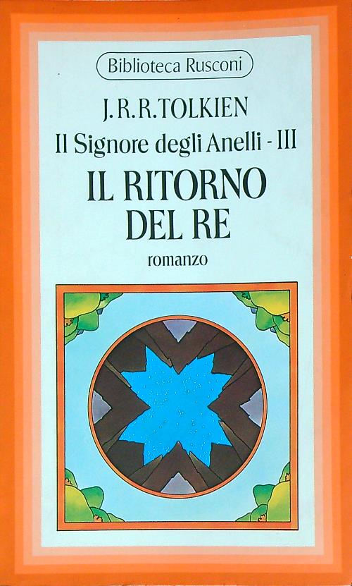 Il Signore degli Anelli III. Il Ritorno del re - Tolkien J.R.R.