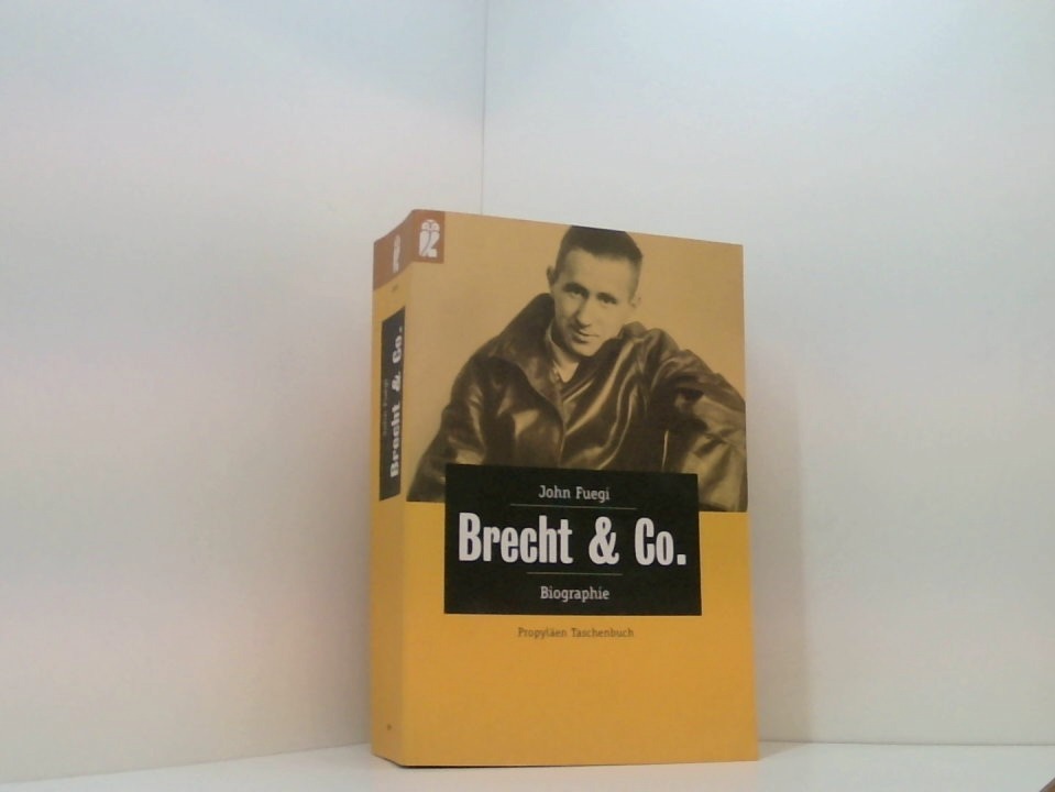 Brecht & Co. Biographie Biographie - Fuegi, John