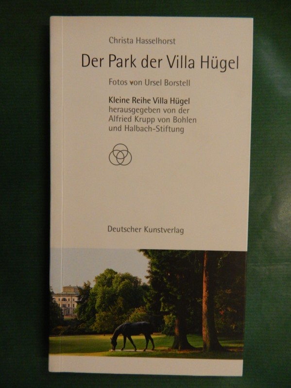 Der Park der Villa Hügel - Hasselhorst, Christa