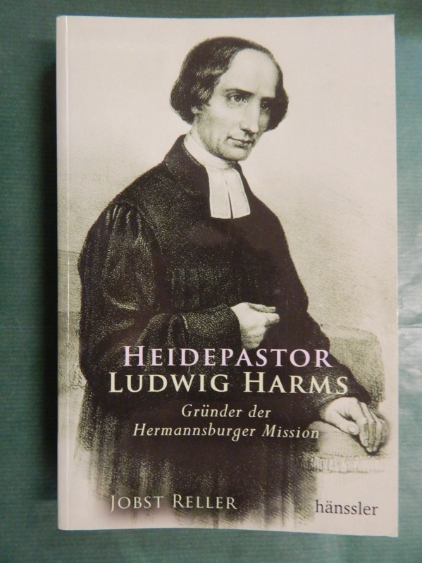Heidepastor Ludwig Harms - Reller, Jobst