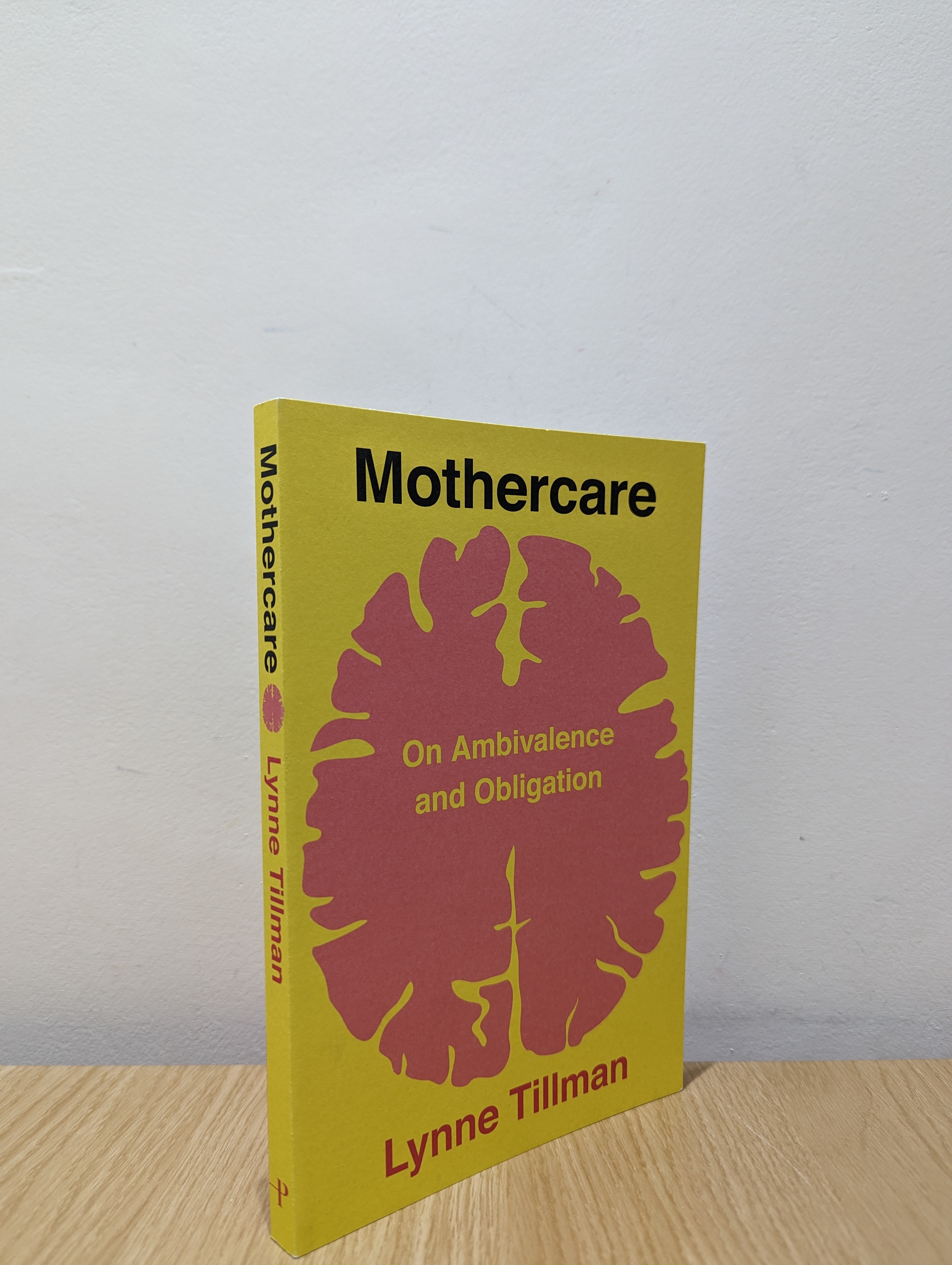 Mothercare (Signed First Edition) Tillman; Lynne [New] [Softcover]