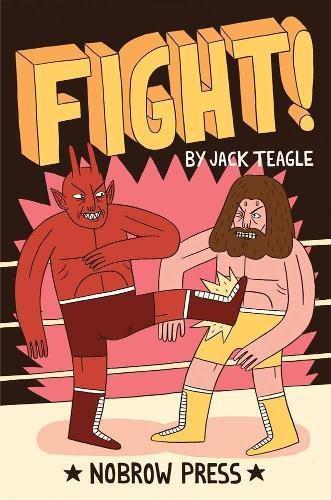 Fight! Vol.1 (Nobrow Serial Box 2010) - Jack Teagle