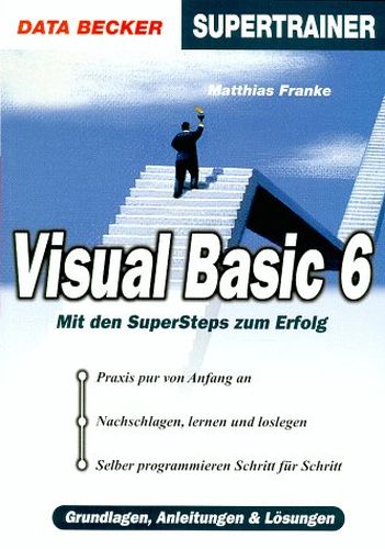 Visual Basic 6, m. CD-ROM - Franke, Matthias