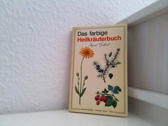 Das farbige Heilkräuterbuch - Gabriel, Ingrid