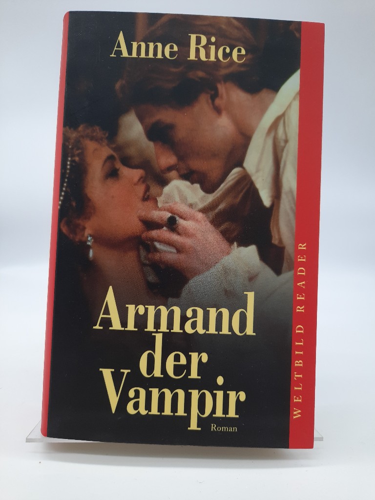 Armand der Vampir : Roman. - Anne, Rice
